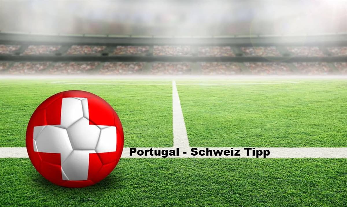 Portugal gegen Schweiz Tipp